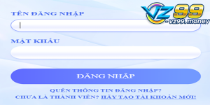 vz99 z99 com đăng nhập - Hướng dẫn đăng nhập chi tiết