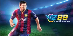 Nhà cái VZ99 - Nền tảng cá cược hoàn hảo cho game thủ cá độ!